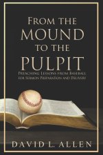 From the Mound to the Pulpit