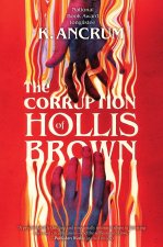 The Corruption of Hollis Brown