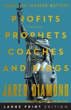 Profits, Prophets, Coaches, and Kings