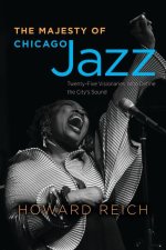 The Majesty of Chicago Jazz