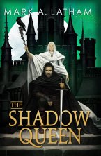 The Shadow Queen