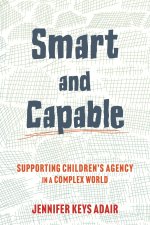 Smart and Capable