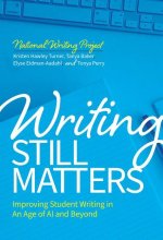 Writing Still Matters