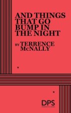 And Things That Go Bump in the Night