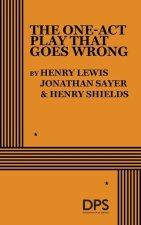 The One-Act Play That Goes Wrong