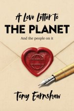 A Love Letter to the Planet and the People on It