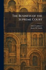 The Business of the Supreme Court