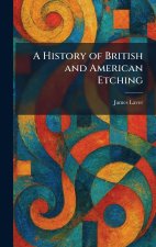 A History of British and American Etching