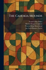 The Cahokia Mounds