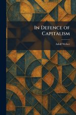 In Defence of Capitalism
