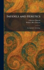 Infidels and Heretics