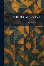 The Imperial Dollar