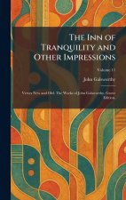 The Inn of Tranquility and Other Impressions