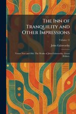 The Inn of Tranquility and Other Impressions