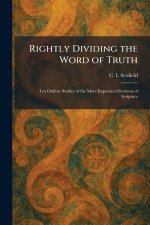Rightly Dividing the Word of Truth