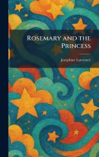 Rosemary and the Princess