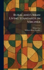 Rural and Urban Living Standards in Virginia