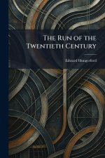 The Run of the Twentieth Century