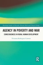 Agency in Poverty and War