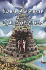 Babel Alcochete Is the Gate of Eden