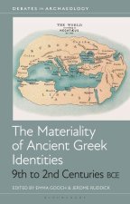 The Materiality of Ancient Greek Identities, 9th to 2nd Centuries Bce