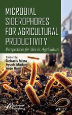 Microbial Siderophores for Agricultural Productivity