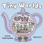 Tiny Worlds Cute Coloring Book