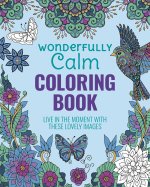 Wonderfully Calm Coloring Book