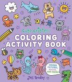 Cute Critters Coloring Activity Book