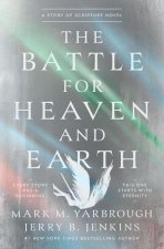 The Battle for Heaven and Earth