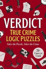 Verdict: True Crime Logic Puzzles