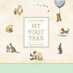 Winnie-The-Pooh a First Year Calendar (13-Month with 75 Stickers)
