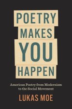 Poetry Makes You Happen
