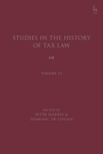 Studies in the History of Tax Law, Volume 12