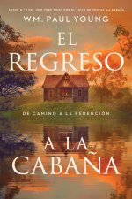El Regreso a la Cabaña (Return to the Shack)