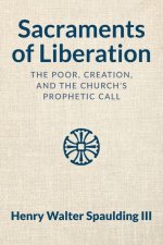 Sacraments of Liberation