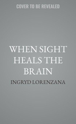When Sight Heals the Brain