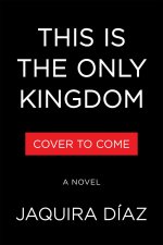 This Is the Only Kingdom