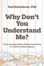 Why Don't You Understand Me?
