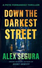 Down the Darkest Street
