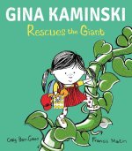 Gina Kaminski Rescues the Giant