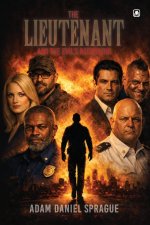 The Lieutenant and The Evil's Reckoning