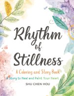 Rhythm of Stillness
