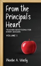 From the Principal's Heart