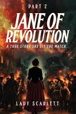 Jane of Revolution Part 2