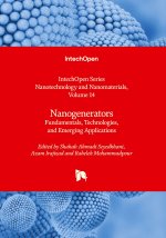 Nanogenerators - Fundamentals, Technologies, and Emerging Applications