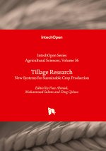 Tillage Research - New Systems for Sustainable Crop Production