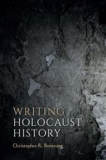 Writing Holocaust History