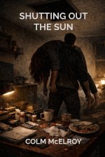 Shutting Out the Sun