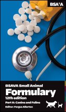 BSAVA Small Animal Formulary Part A Canine and Fel ine